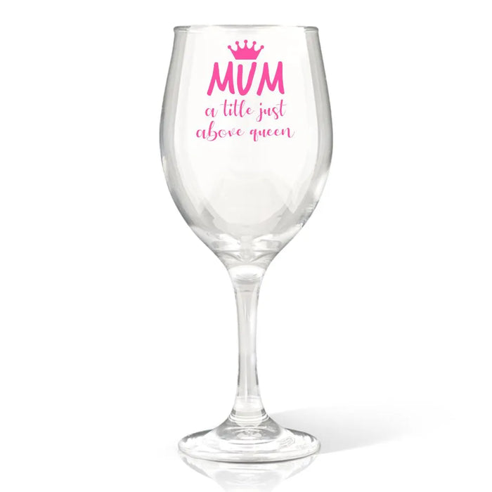 Mum Coloured Wine Glass