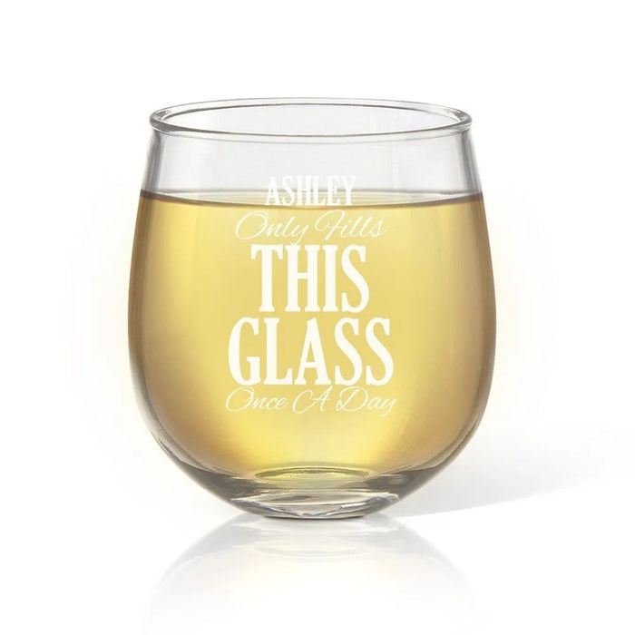 Once a Day Engraved Stemless Wine Glass