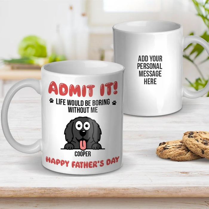 Admit It Coffee Mug