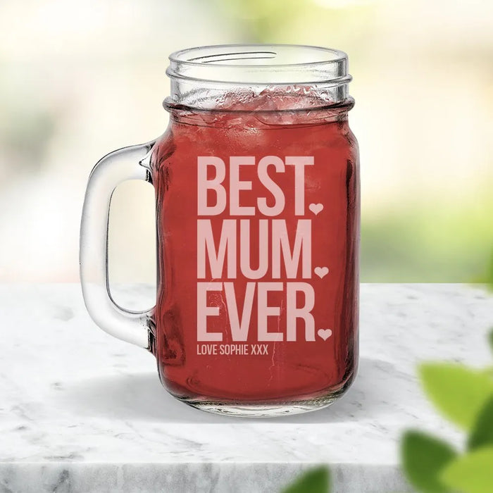 Best Mum Ever Engraved Mason Jars