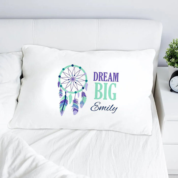 Dream Big Pillow Case