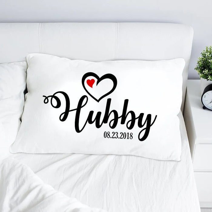 Hubby Pillow Case