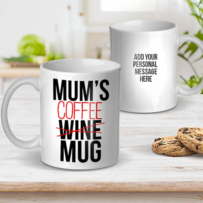 Mum's Wine Coffee Mug